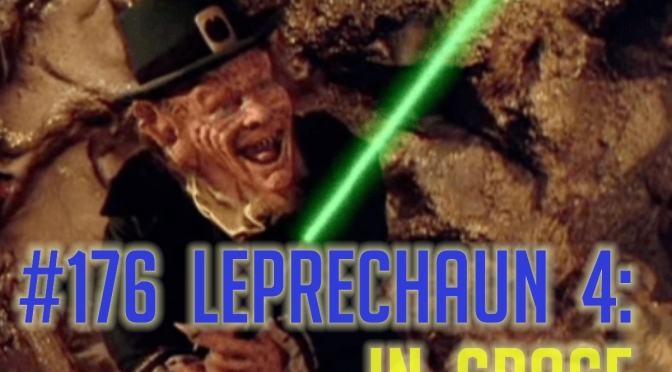 Avsnittsguide: #176 Leprechaun 4: In Space (1996, Warwick Davis,Jessica Collins, Guy Siner, Miguel A. Núñez Jr)